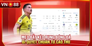 Mẹo Bắt Kèo Rung Bóng Đá - Bí Quyết Chuẩn Từ Cao Thủ