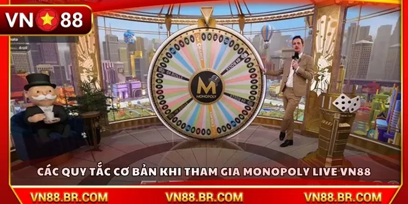 Các quy tắc cơ bản khi tham gia Monopoly Live VN88